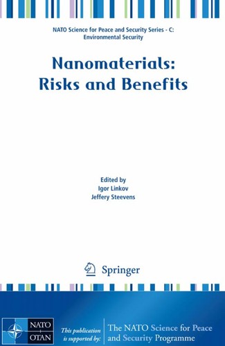 Nanomaterials: Risks and Benefits