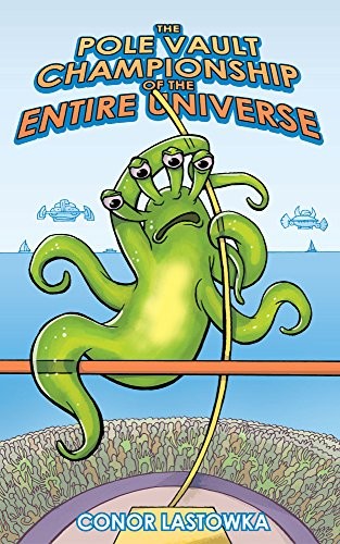 The Pole Vault Championship of the Entire Universe Kindle Edition