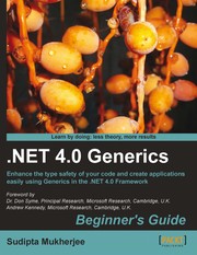 . NET 4. 0 Generics Beginner¿s Guide