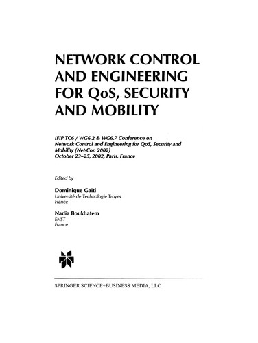 Network Control and Engineering for QoS, Security and Mobility