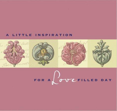 Little Inspiration for a Love-Filled Day