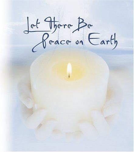 Let There Be Peace on Earth (Daymaker)