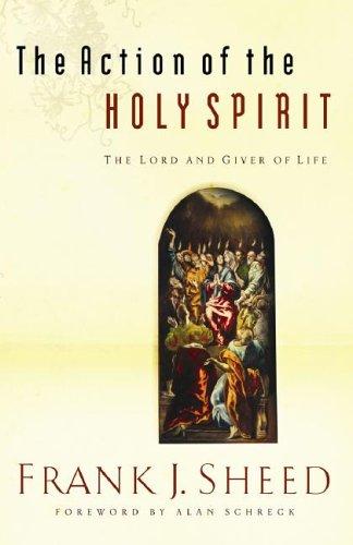 The action of the Holy Spirit