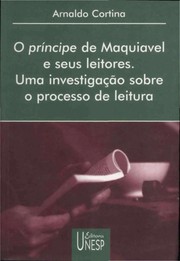 O príncipe de Maquiavel e seus leitores