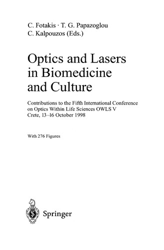 Optics and Lasers in Biomedicine and Culture