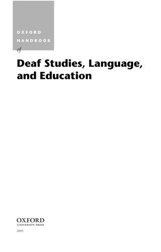 Oxford handbook of deaf studies, language, and education