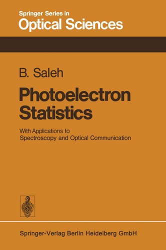 Photoelectron statistics, with applications to spectroscopy and optical communications