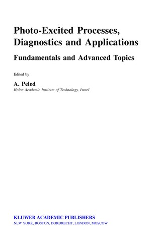 Photo-excited processes, diagnostics, and applications