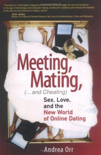 Meeting, Mating, and Cheating