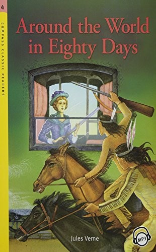 Compass Classic Readers: Around the World in Eighty Days (Level 4 with Audio CD)