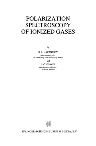 Polarization Spectroscopy of Ionized Gases