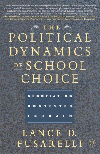 The political dynamics of school choice