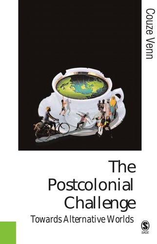 POSTCOLONIAL CHALLENGE: TOWARDS ALTERNATIVE WORLDS