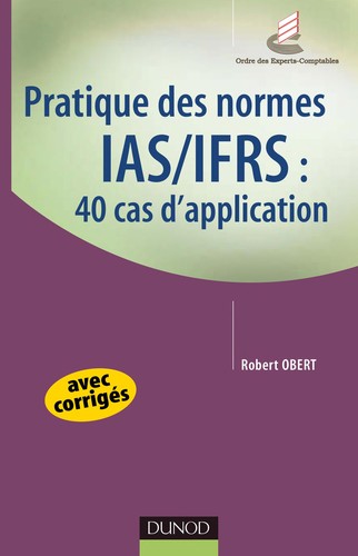 Pratique des normes IAS/IFRS