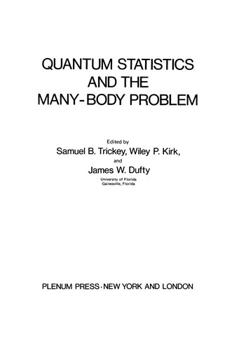Quantum Statistics and the Many-Body Problem