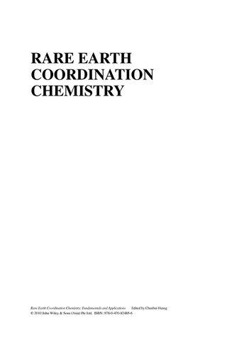 Rare earth coordination chemistry