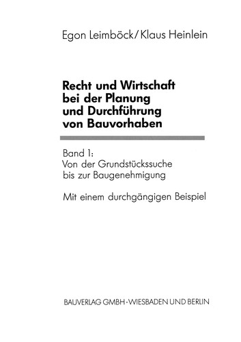 Recht und Wirtschaft bei der Planung und Durchführung von Bauvorhaben