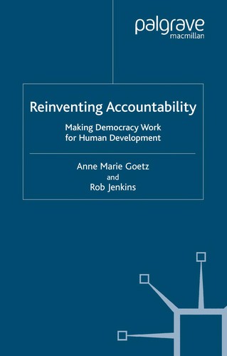 REINVENTING ACCOUNTABILITY: MAKING DEMOCRACY WORK FOR HUMAN DEVELOPMENT