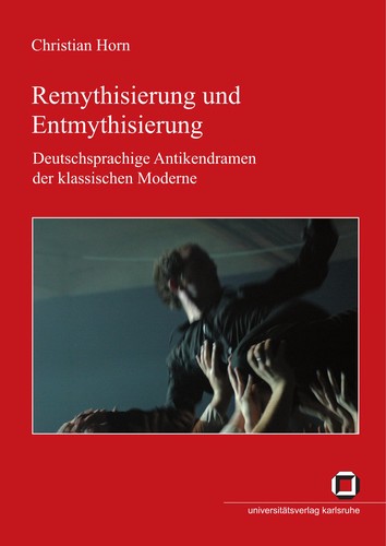 Remythisierung und Entmythisierung