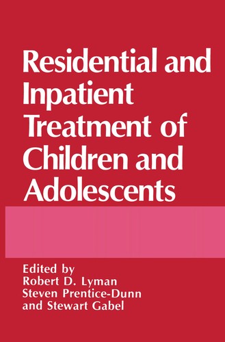 Residential and inpatient treatment of children and adolescents