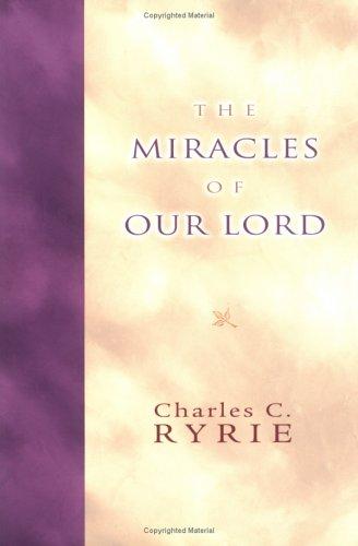 The miracles of our Lord