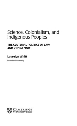 Science, colonialism, and indigenous peoples
