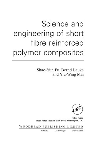 Science and engineering of short fibre reinforced polymers composites