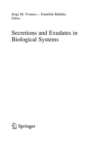Secretions and Exudates in Biological Systems