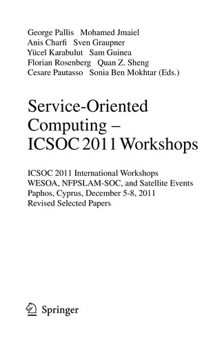 Service-Oriented Computing - ICSOC 2011 Workshops