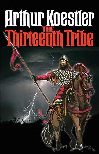 The Thirteenth Tribe: Original Edition