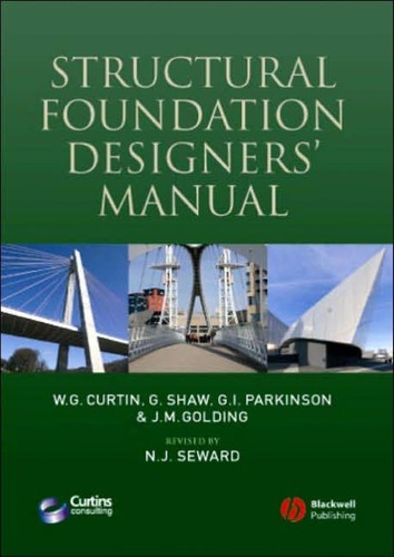 Structural foundation designers' manual