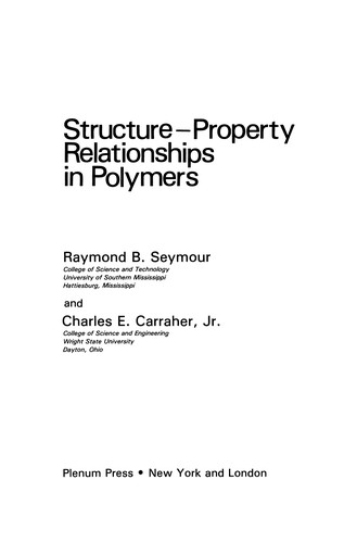 Structure--Property Relationships in Polymers