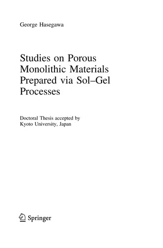 Studies on Porous Monolithic Materials Prepared via Sol–Gel Processes