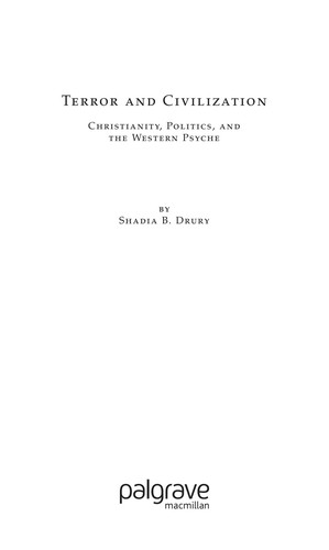 TERROR AND CIVILIZATION: CHRISTIANITY, POLITICS, AND THE WESTERN PSYCHE
