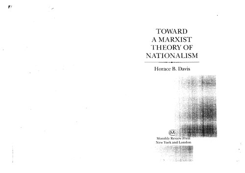 Toward a Marxist theory of nationalism
