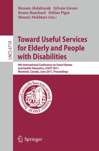 Toward Useful Services for Elderly and People with Disabilities
