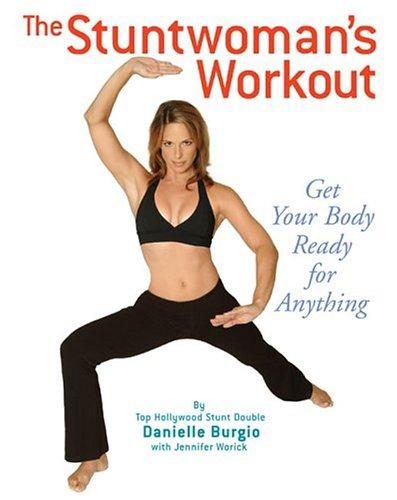The Stuntwoman's Workout