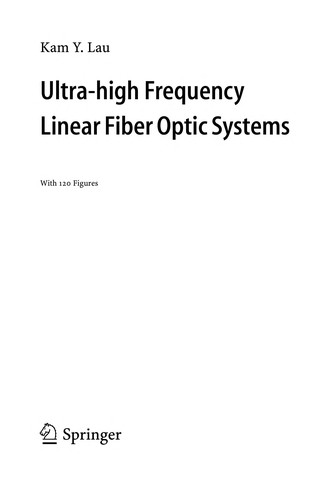 Ultra-high frequency linear fiber optic systems