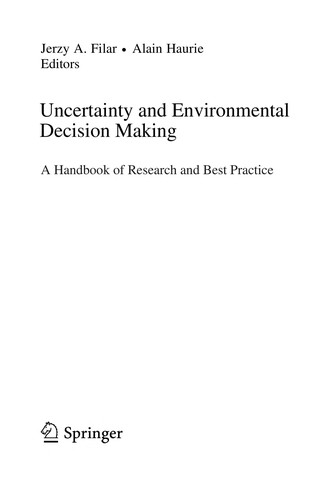 Uncertainty and environmental decision making