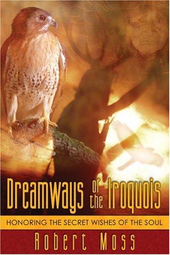 Dreamways of the Iroquois