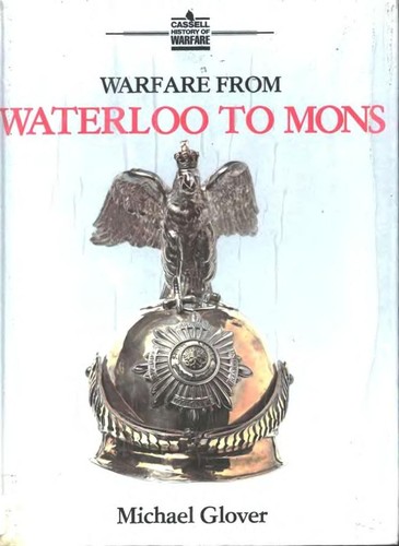 Warfare from Waterloo to Mons