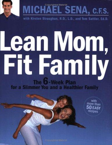 Lean mom, fit family