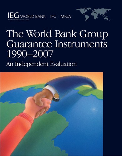 The World Bank Group guarantee instruments 1990-2007