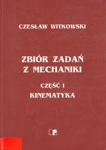 Zbiór zadań z mechaniki