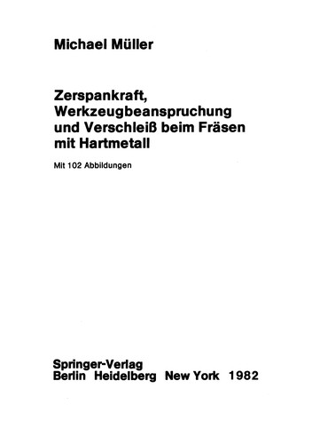 Zerspankraft, Werkzeugbeanspruchung und Verschleiß beim Fräsen mit Hartmetall