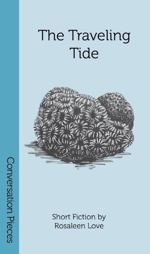 The Traveling Tide (Conversation Pieces Book 5)