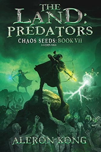 The Land: Predators: A Litrpg Saga