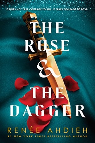 The Rose & the Dagger (The Wrath and the Dawn Book 2)
