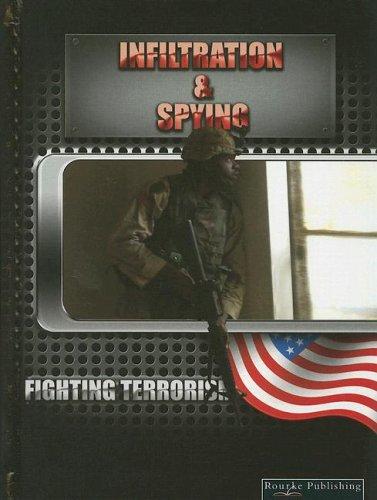 Infiltration and spying