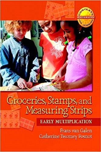 Groceries, Stamps, and Measuring Strips: Early Multiplication (Contexts Learning Mathematics, Grades 3-5: Investigating Multiplication and Division)